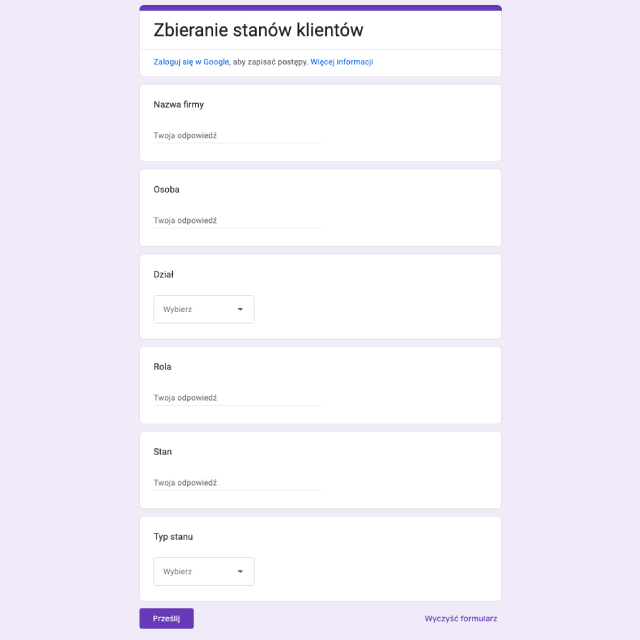 Personalizowany formularz Google do zbierania stanów klienta
